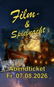 Abendticket für die Spiel- & Filmnacht am 07.08.2026