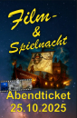 Abendticket für die Spiel- & Filmnacht am 25.10.2025